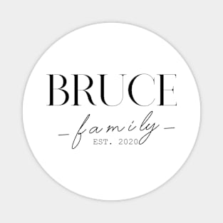 Bruce Family EST. 2020, Surname, Bruce Magnet